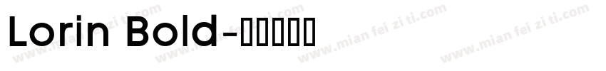 Lorin Bold字体转换